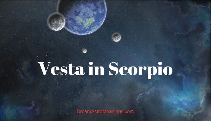 What is Vesta in Scorpio?