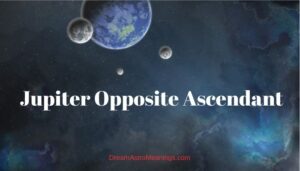 jupiter ascending meaning astrology